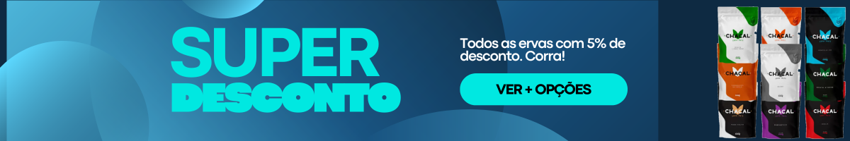 Todos as ervas com 5% de desconto. Corra!